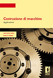 E-book, Costruzione di macchine : applicazioni, Firenze University Press