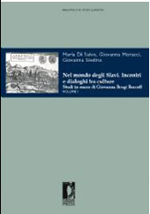 E-book, Nel mondo degli Slavi : incontri e dialoghi tra culture : studi in onore di Giovanna Brogi Bercoff, Firenze University Press