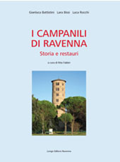 E-book, I campanili di Ravenna : storia e restauri, Battistini, Gianluca, Longo
