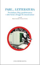 E-book, Pare... letteratura : neo-italiano, blog, paraletteratura e altre forme selvagge di comunicazione, Longo