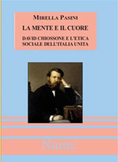 E-book, La mente e il cuore : David Chiossone e l'etica sociale dell'Italia unita, Pasini, Mirella, Name