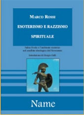 E-book, Esoterismo e razzismo spirituale : Julius Evola e l'ambiente esoterico nel conflitto ideologico del Novecento, Name