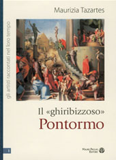 E-book, Il ghiribizzoso Pontormo, Tazartes, Maurizia, Mauro Pagliai