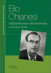 eBook, Elio Chianesi : dall'antifascismo alla Resistenza, Polistampa