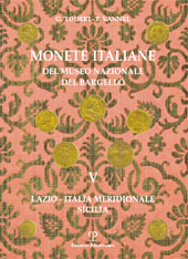 E-book, Monete italiane del Museo nazionale del Bargello : volume V : Lazio ; Italia meridionale ; Sicilia, Toderi, Giuseppe, Polistampa