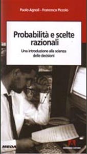E-book, Probabilità e scelte razionali : una introduzione alla scienza delle decisioni, Agnoli, Paolo, Armando