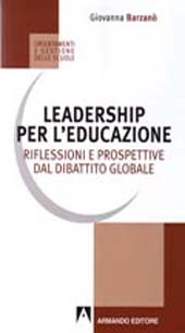 E-book, Leadership per l'educazione : riflessioni e prospettive dal dibattito globale, Barzanò, Giovanna, Armando