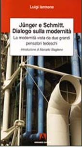 E-book, Jünger e Schmitt : dialogo sulla modernità : la modernità vista da due grandi pensatori tedeschi, Iannone, Luigi, 1969-, Armando