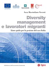 E-book, Diversity management e lavoratori migranti : linee guida per la gestione del caso Italia, Visconti, Luca M., EGEA