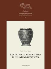 E-book, La ceramica a vernice nera di Calvatone-Bedriacum, All'insegna del giglio