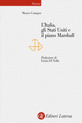 E-book, L'Italia, gli Stati Uniti e il piano Marshall : 1947-1951, Campus, Mauro, GLF editori Laterza