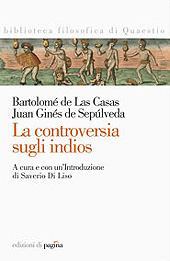 E-book, La controversia sugli indios, Casas, Bartolomé de las, 1484-1566, Edizioni di Pagina