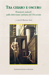 E-book, Tra chiaro e oscuro : domande radicali nella letteratura del Novecento : atti del convegno tenutosi a Roma il 18-19 maggio 2006, S. Sciascia