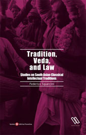 E-book, Tradition, veda and law : studies on South Asian classical intellectual traditions, Squarcini, Federico, Manohar