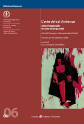 eBook, L'arte del saltimbanco : Aldo Palazzeschi tra due avanguardie : atti del convegno internazionale di studi, Toronto, 29-30 settembre 2006, Società editrice fiorentina