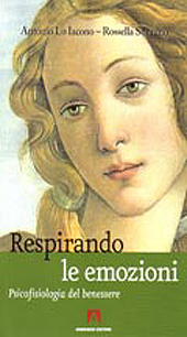 eBook, Respirando le emozioni : psicofisiologia del benessere, Lo Iacono, Antonio, Armando