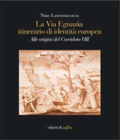 E-book, La Via Egnazia, itinerario di identità europea : alle origini del Corridoio VIII, Pagina