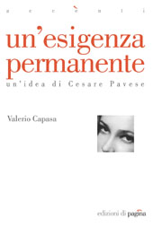 eBook, Un'esigenza permanente : un'idea di Cesare Pavese, Capasa, Valerio, 1977-, Edizioni di Pagina