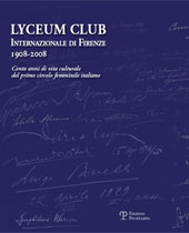 E-book, Lyceum club internazionale di Firenze : 1908-2008 : cento anni di vita culturale del primo circolo femminile italiano, Polistampa