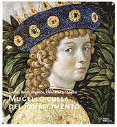 Capítulo, Sulle tracce dell'arte rinascimentale in Mugello = Following the Trail of Renaissance Art in the Mugello, Polistampa