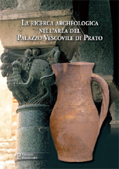 eBook, La ricerca archeologica nell'area del Palazzo Vescovile di Prato, Polistampa