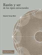 E-book, Razón y ser de los tipos estructurales, Torroja, Eduardo, CSIC, Consejo Superior de Investigaciones Científicas