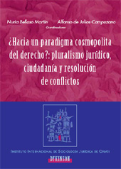 E-book, ¿Hacia un paradigma cosmopolita del derecho? : pluralismo jurídico, ciudadanía y resolución de conflictos, Dykinson