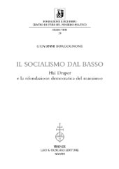 eBook, Il socialismo dal basso : Hal Draper e la rifondazione democratica del marxismo, Borgognone, Giovanni, L.S. Olschki