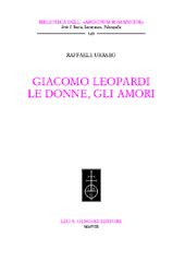E-book, Giacomo Leopardi, le donne, gli amori, L.S. Olschki