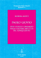 E-book, Paolo Giovio : uno storico lombardo nella cultura artistica del Cinquecento, Agosti, Barbara, L.S. Olschki