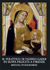 E-book, Il polittico di Taddeo Gaddi in Santa Felicita a Firenze : restauro, studi e ricerche, L.S. Olschki