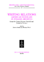 E-book, Writing Relations : American Scholars in Italian Archives : Essays for Franca Petrucci Nardelli and Armando Petrucci, L.S. Olschki