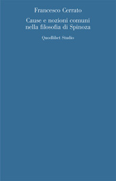 E-book, Cause e nozioni comuni nella filosofia di Spinoza, Cerrato, Francesco, Quodlibet