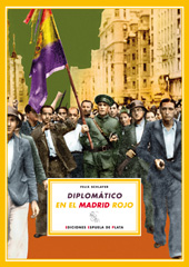 eBook, Diplomático en el Madrid rojo, Schlayer, Félix, Espuela de Plata