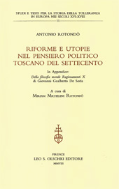 E-book, Riforme e utopie nel pensiero politico toscano del Settecento, Rotondò, Antonio, L.S. Olschki