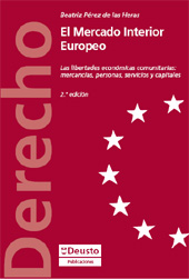 E-book, El mercado interior europeo : las libertades económicas comunitarias : mercancías, personas, servicios y capitales, Pérez de las Heras, Beatriz, Universidad de Deusto