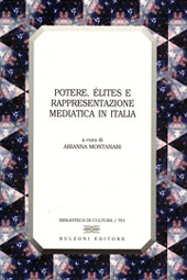 Capitolo, III. Élites politiche ed economiche in Italia : protagonisti e immagine veicolata dalla carta stampata, Bulzoni