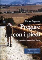 E-book, Pregare con i piedi : in cammino verso finis terrae, Zapponi, Elena, Bulzoni