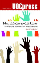 E-book, Identidades mediáticas : introducción a las teorías, métodos y casos, Editorial UOC