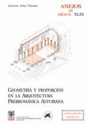 E-book, Geometría y proporción en la arquitectura prerrománica asturiana, Arias Páramo, Lorenzo, CSIC