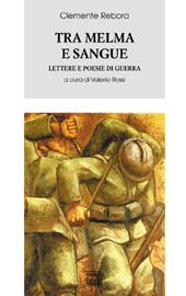 eBook, Tra melma e sangue : lettere di poesie e di guerra, Interlinea