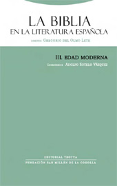 eBook, La Biblia en la literatura española : vol. III : Edad Moderna, Trotta