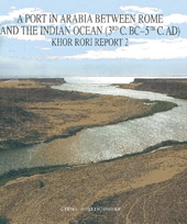 E-book, A port in Arabia between Rome and the Indian Ocean, 3rd C.BC-5th C.AD : Khor Rori report 2, "L'Erma" di Bretschneider