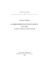 eBook, La bibliothèque du pape Eugène IV, 1431-1447 : contribution à l'histoire du fonds Vatican latin, Biblioteca apostolica vaticana