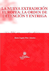 E-book, La nueva extradición europea : la orden de detención y entrega, Tirant lo Blanch