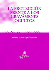E-book, La protección frente a los gravámenes ocultos, López Hernández, Cristina Victoria, Tirant lo Blanch