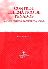 E-book, Control telemático de penados : análisis jurídico, económico y social, Otero González, María del Pilar, Tirant lo Blanch