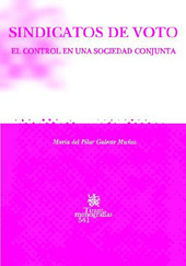 E-book, Sindicatos de voto : el control en una sociedad conjunta, Galeote Muñoz, María del Pilar, Tirant lo Blanch
