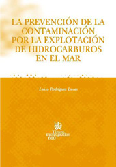 E-book, La prevención de la contaminación por la explotación de hidrocarburos en el mar, Tirant lo Blanch