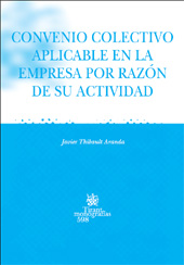 E-book, Convenio colectivo aplicable en la empresa por razón de su actividad, Thibault Aranda, Javier, Tirant lo Blanch
